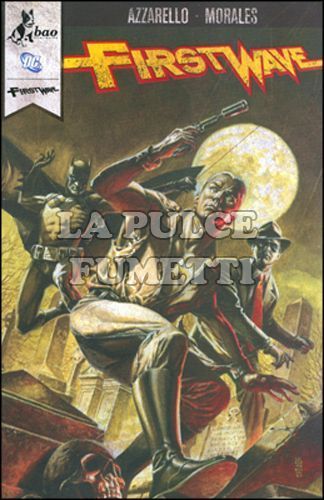 FIRST WAVE # 2